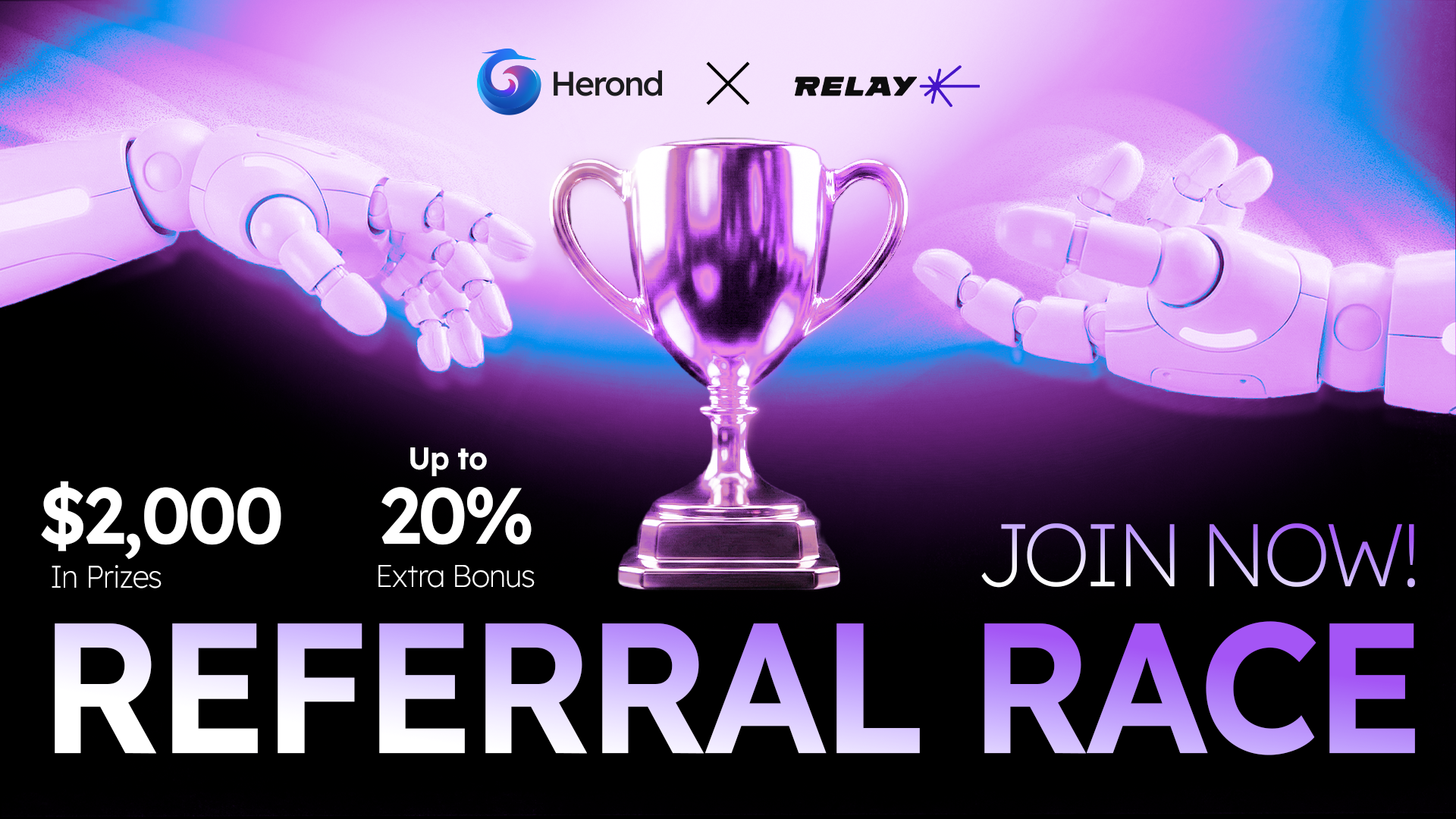 The Ultimate Referral Race Is On: Herond x Relay Protocol Rewards
