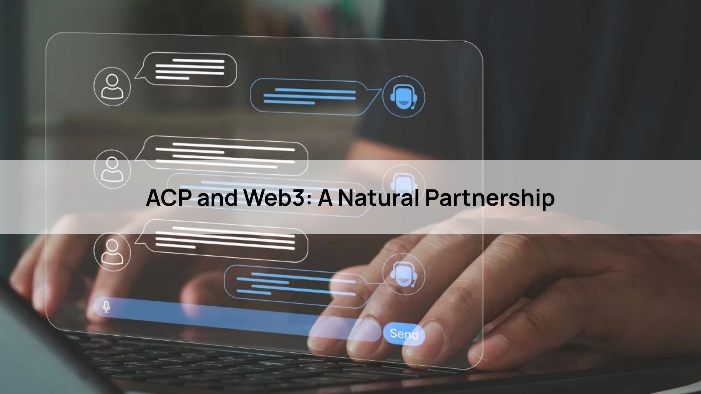 ACP and Web3: A Natural Partnership