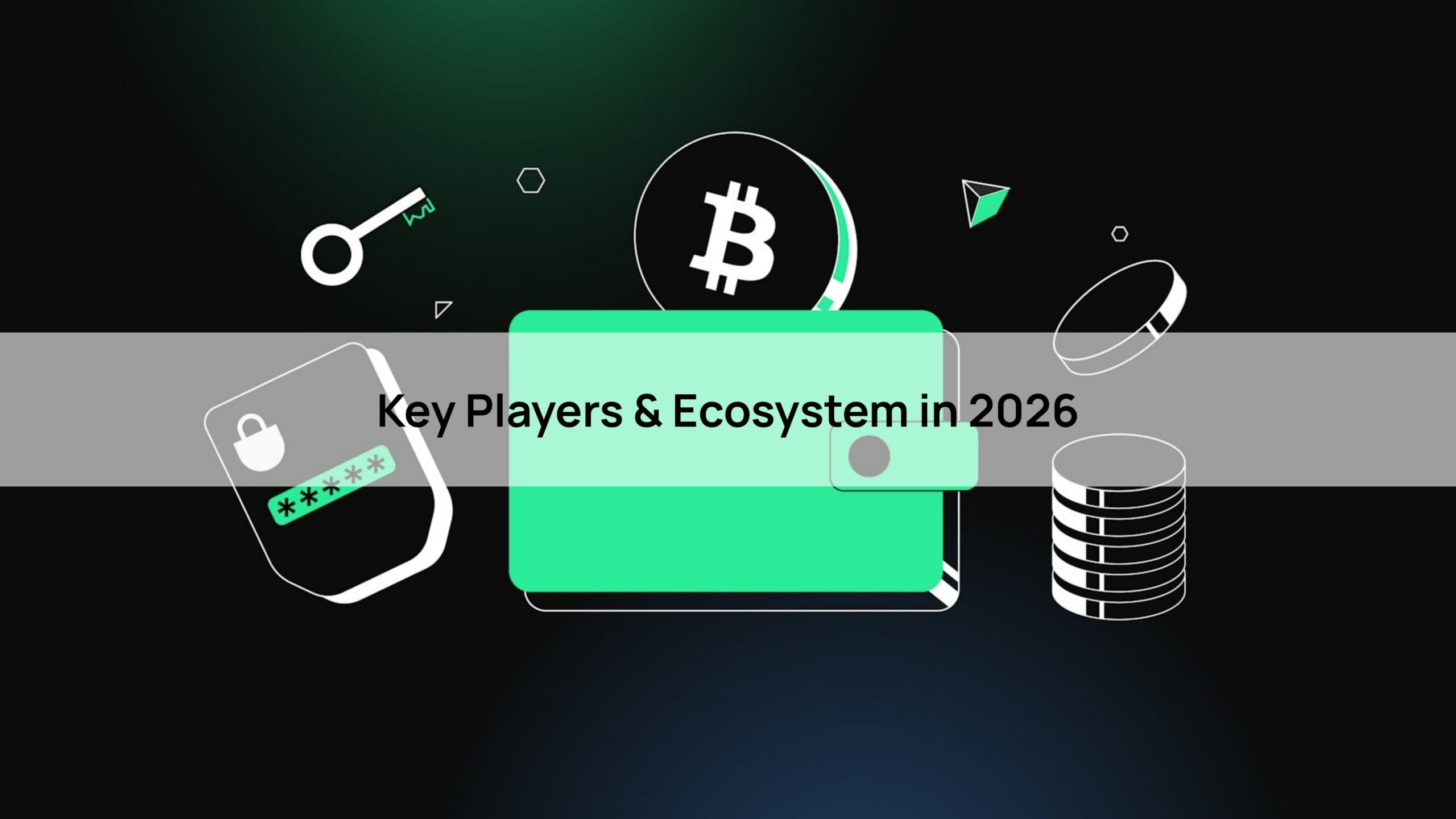 Key Players & Ecosystem in 2026