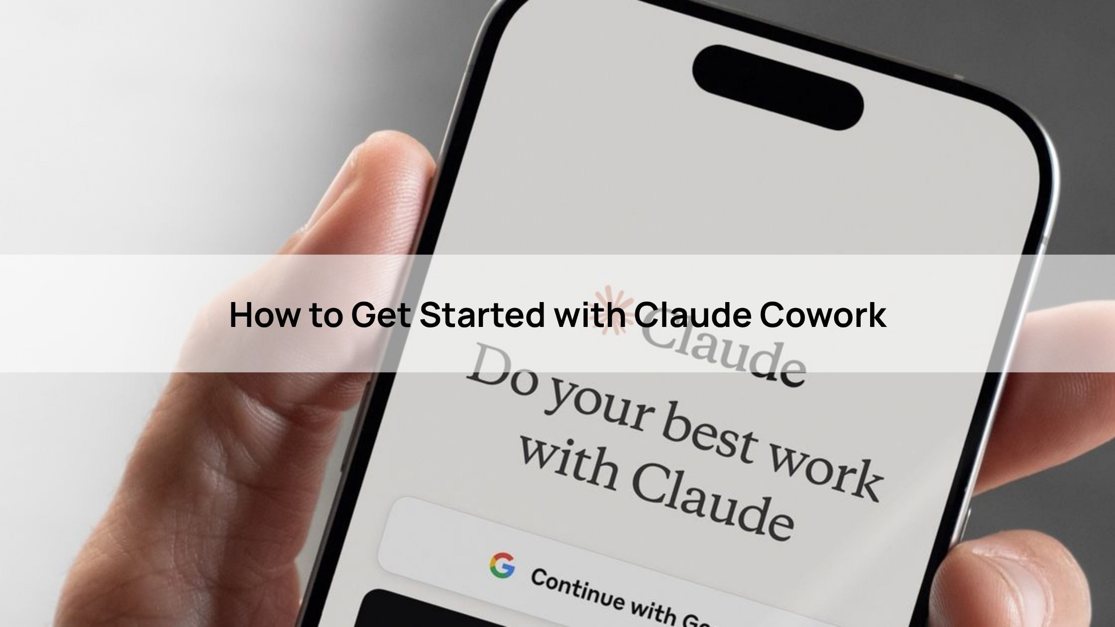How to Get Started with Claude Cowork