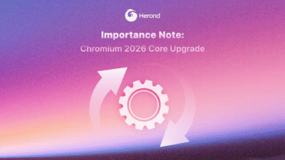 Under the Hood: How the Latest Chromium Upgrade Powers Herond
