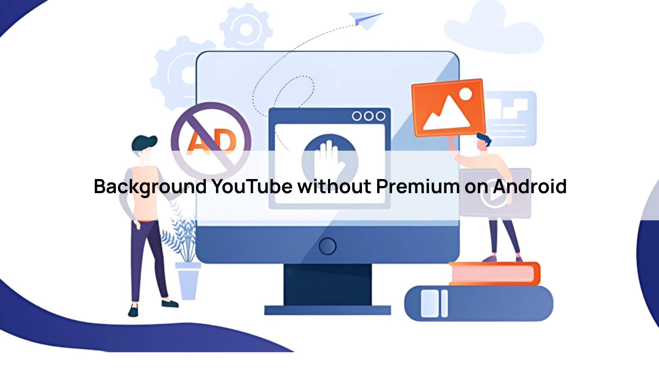 Background YouTube without Premium on Android