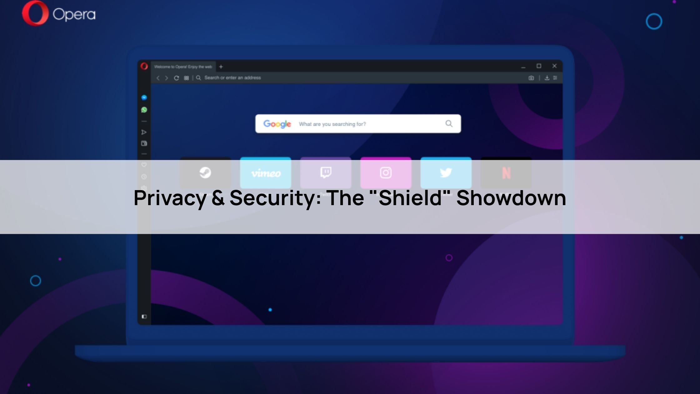 Privacy & Security: The "Shield" Showdown