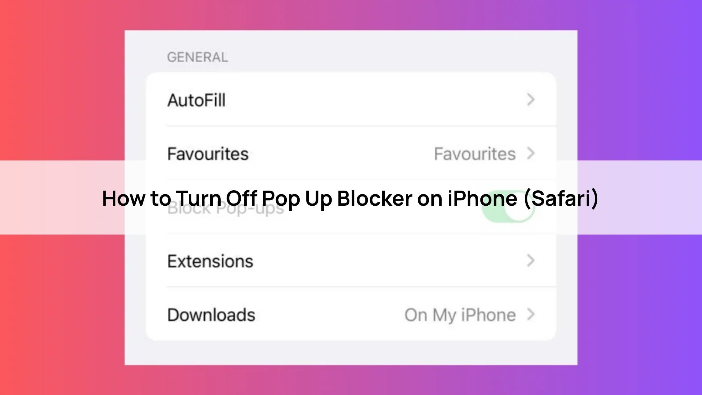 How to Turn Off Pop Up Blocker on iPhone (Safari)
