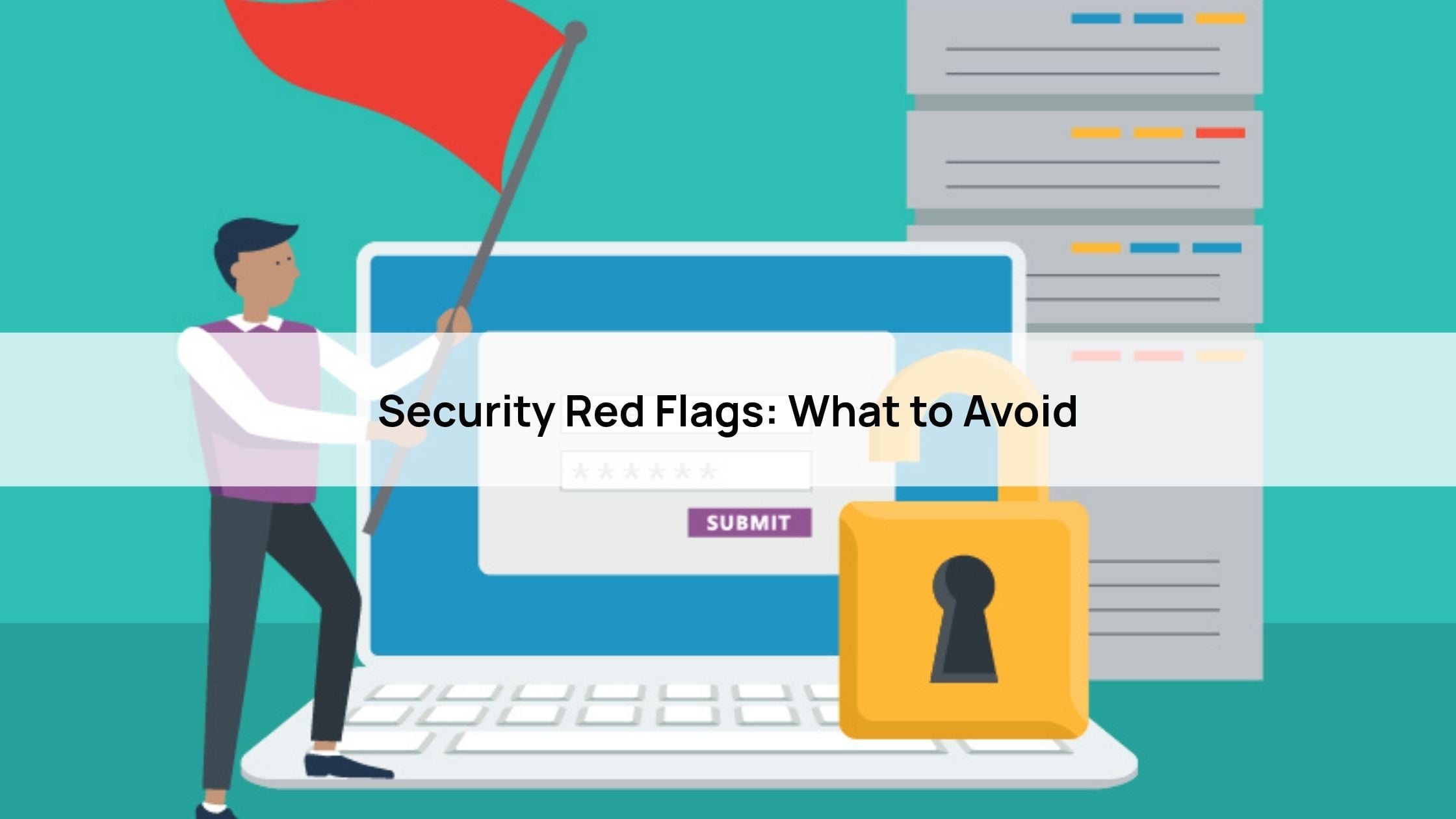 Security Red Flags: What to Avoid about best free vpn